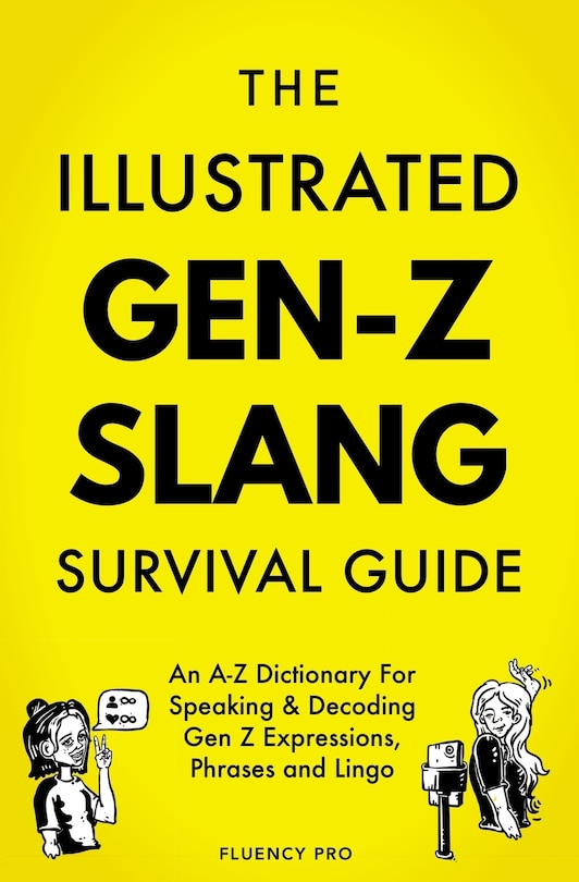 Front cover_The Illustrated Gen-Z Survival Guide