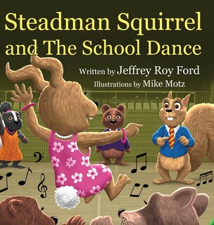 Front cover_Steadman Squirrel and The School Dance