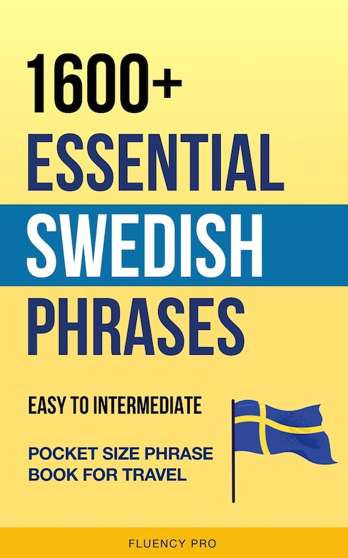 Front cover_1600+ Essential Swedish Phrases