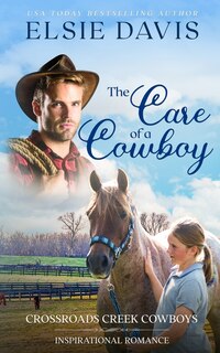 Front cover_The Care of a Cowboy