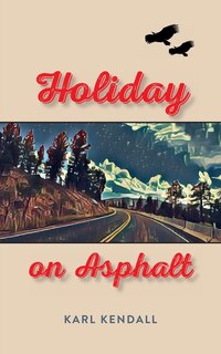 Front cover_Holiday on Asphalt