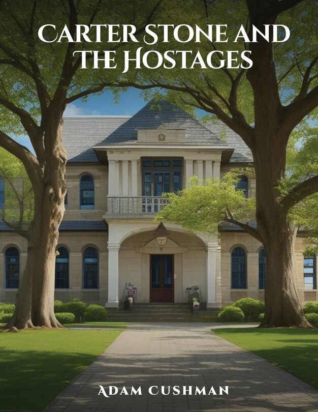 Front cover_Carter Stone and The Hostages