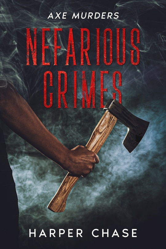 Front cover_Nefarious Crimes