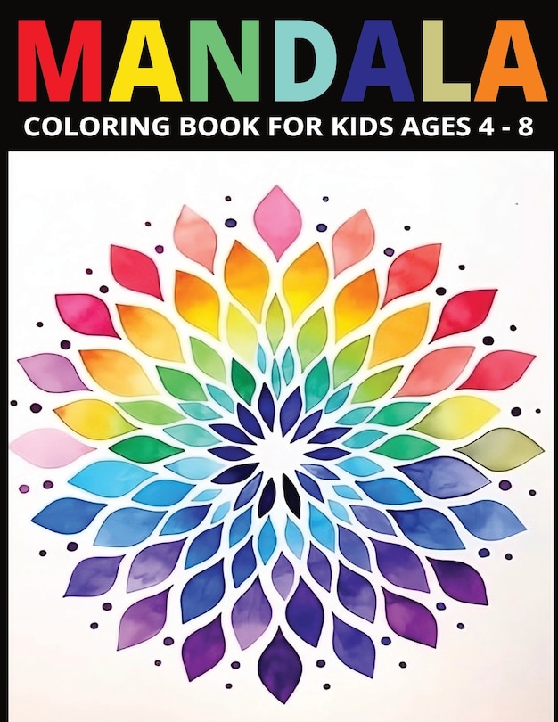 Front cover_Mandala Coloring Book for Kids Ages 4-8