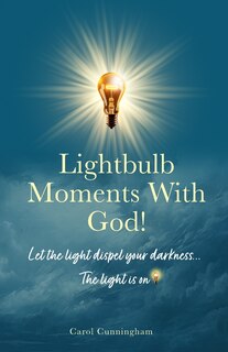 Front cover_Lightbulb Moments With God!