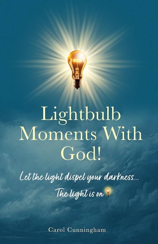 Front cover_Lightbulb Moments With God!