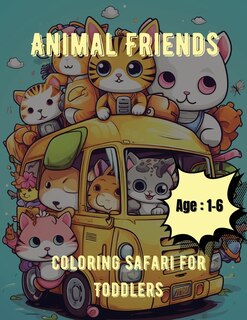 Front cover_Animal Friends Coloring Safari for Toddlers