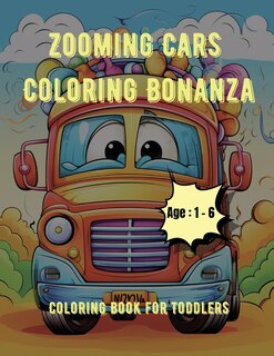 Front cover_Zooming Cars Coloring Bonanza