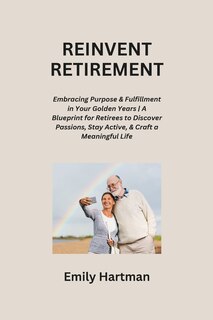 Front cover_Reinvent Retirement
