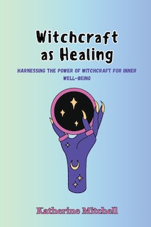 Couverture_Witchcraft as Healing