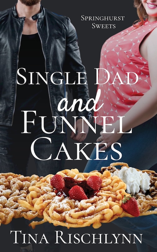 Front cover_Single Dad & Funnel Cakes