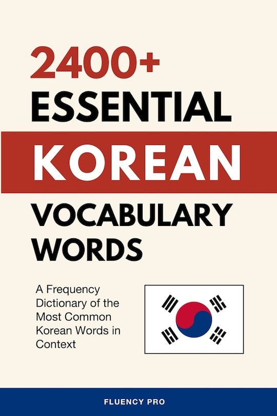 Front cover_2400+ Essential Korean Vocabulary Words