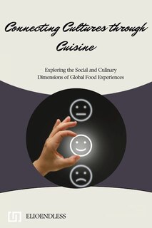 Front cover_Connecting Cultures through Cuisine