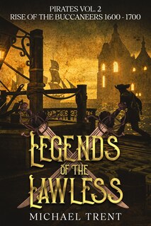 Front cover_Legends of the Lawless Pirates Vol. 2
