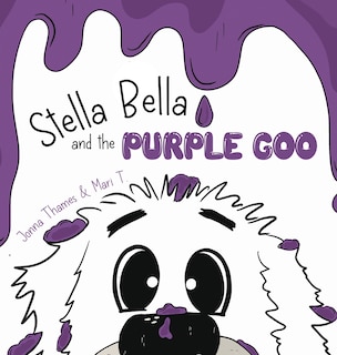 Couverture_Stella Bella and the Purple Goo