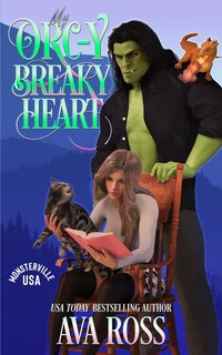 Front cover_My Orc-y Breaky Heart