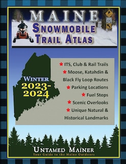 Front cover_2023-2024 Maine Snowmobile Trail Map Atlas