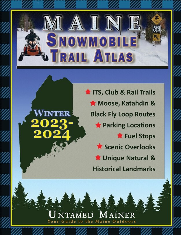 Front cover_2023-2024 Maine Snowmobile Trail Map Atlas