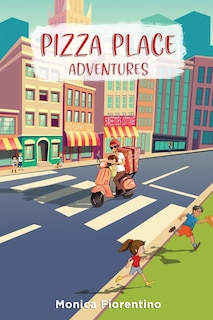 Front cover_Pizza Place Adventures