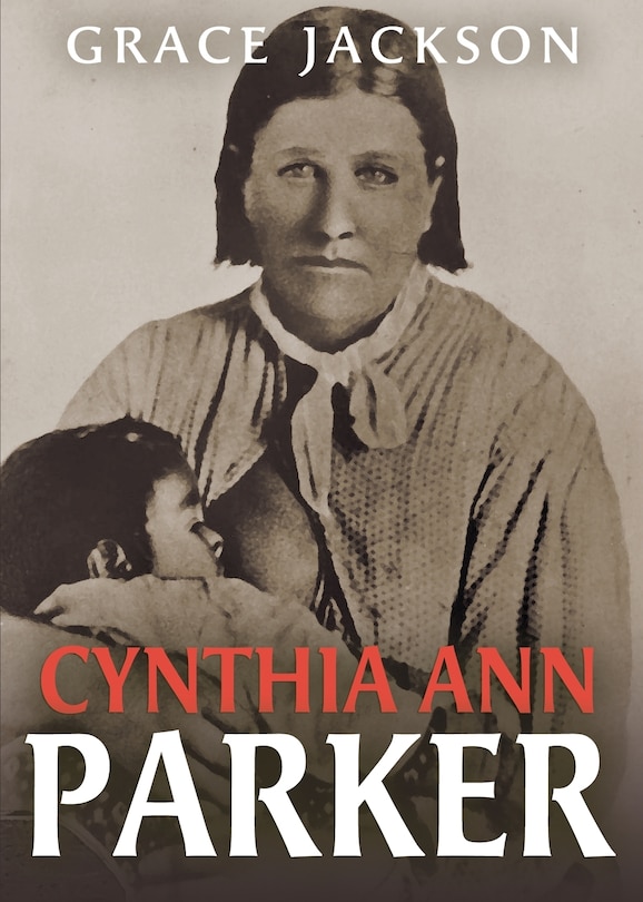 Front cover_Cynthia Ann Parker