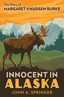 Front cover_Innocent in Alaska