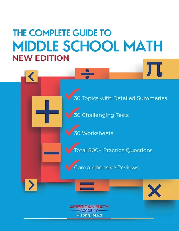 Front cover_The Complete Guide to Middle School Math Book Grades 6-8