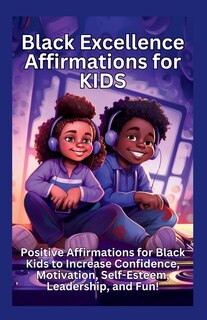 Front cover_Black Excellence Affirmations for Kids