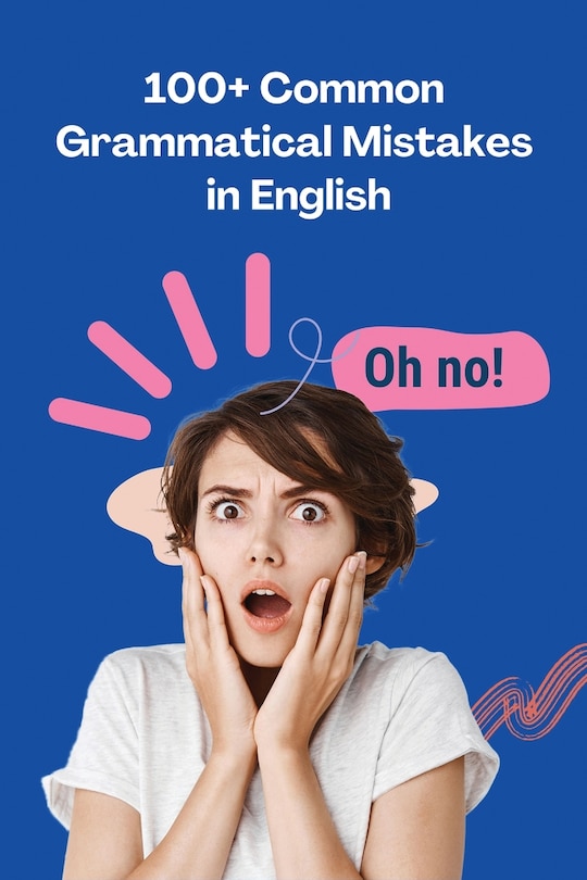 Front cover_100+ Common Grammatical Mistakes in English