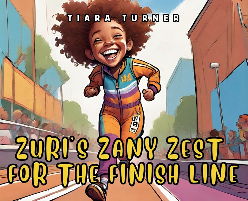 Couverture_Zuri's Zany Zest for the Finish Line