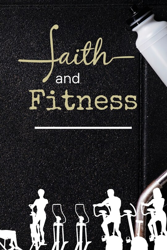 Couverture_Faith and Fitness Log