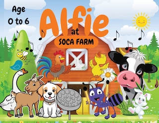 Front cover_Alfie at Soca Farm