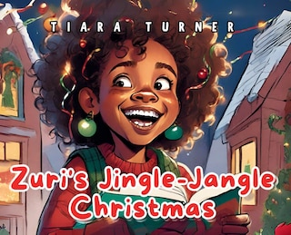 Front cover_Zuri's Jingle-Jangle Christmas