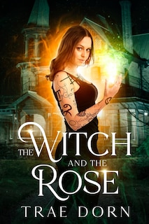 Front cover_The Witch and the Rose