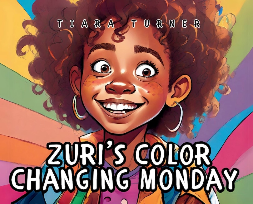 Front cover_Zuri's Color-Changing Monday!