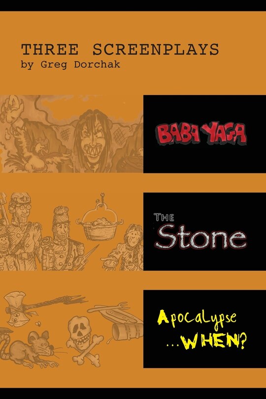 Front cover_Three Screenplays by Greg Dorchak