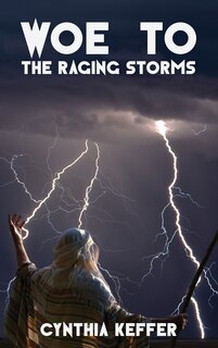 Front cover_Woe to the Raging Storms