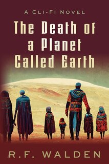 Couverture_The Death of a Planet Called Earth