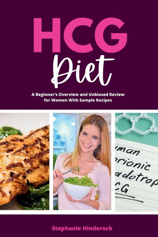 HCG Diet: A Beginner's Overview and Unbiased Review for Women
