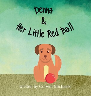 Front cover_Denna & Her Little Red Ball