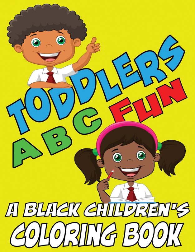 Front cover_Toddlers ABC Fun - A Black Childrens Coloring Book