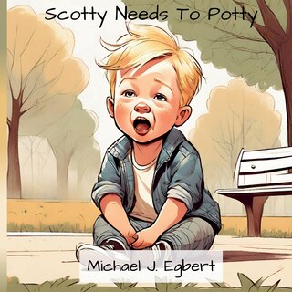 Front cover_Scotty Needs To Potty
