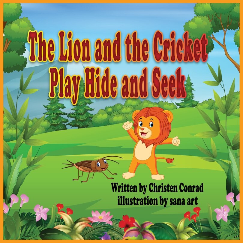 Couverture_The Lion And The Cricket Play Hide And Seek