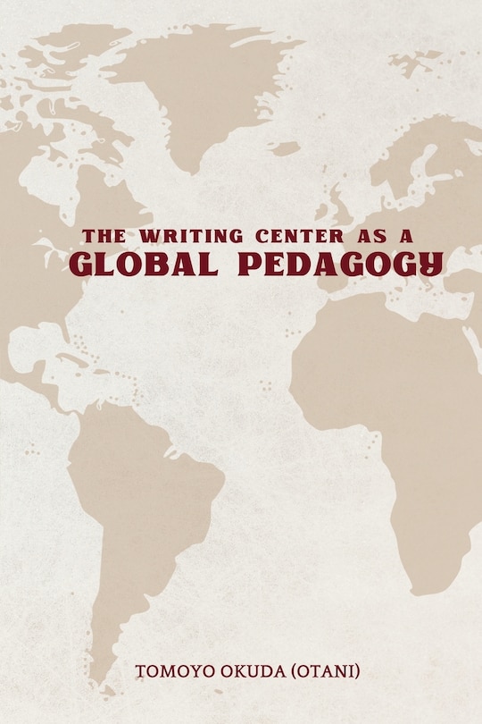 Couverture_Writing Center as Global Pedagogy
