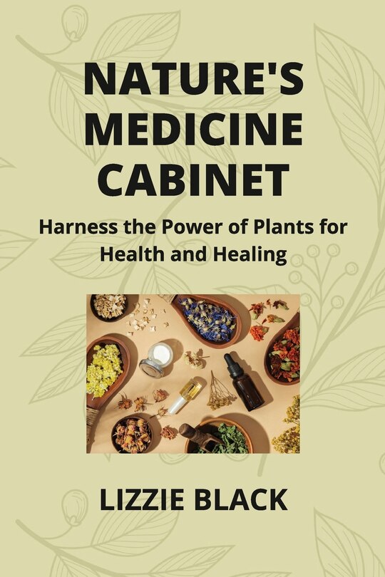 Front cover_Nature's Medicine Cabinet