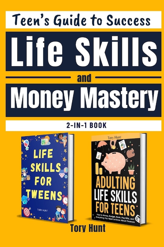 Front cover_Teen's Guide to Success Life Skills and Money Mastery