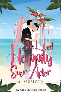 Front cover_She Lived Happily Ever After