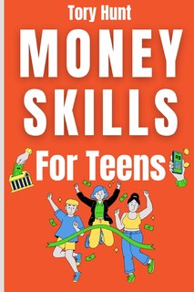 Front cover_Money Skills for Teens