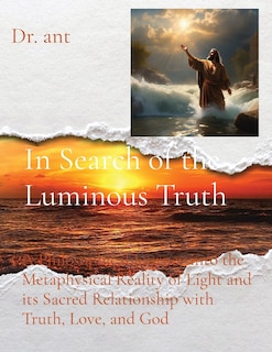 Front cover_In Search of the Luminous Truth