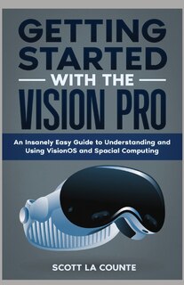 Front cover_Getting Started with the Vision Pro