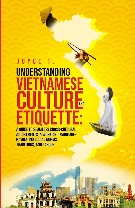 Front cover_Understanding Vietnamese Culture and Etiquette